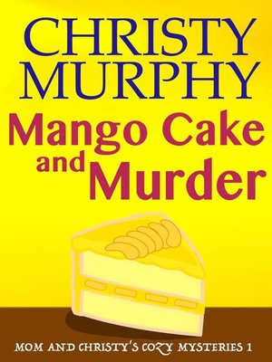 Mango Cake and Murder - ebook
